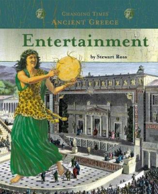 Ancient Greece Entertainment 075652086X Book Cover