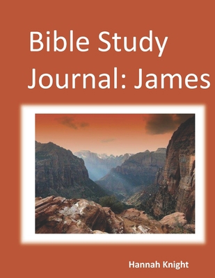 Bible Study Journal: James B08VVW1B5W Book Cover
