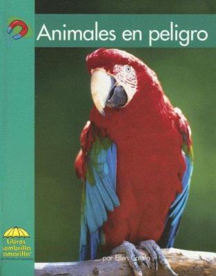 Animales En Peligro/ Animals in Danger (Yellow ... [Spanish] 0736874100 Book Cover