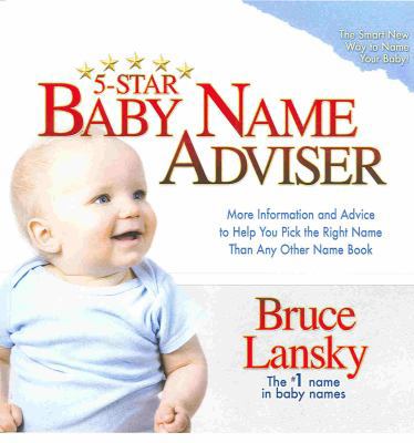 The 5-Star Baby Name Advisor 0881665339 Book Cover