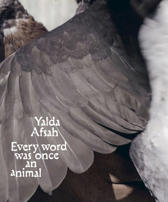 Every Word Was Once an Animal [German] 3954764636 Book Cover