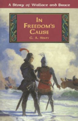 In Freedoms Cause 1930092202 Book Cover