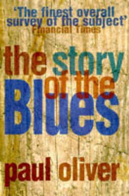 The Story of the Blues 0712674926 Book Cover