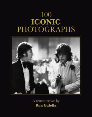 Hardcover 100 Iconic Photographs : A Retrospective by Ron Galella Book