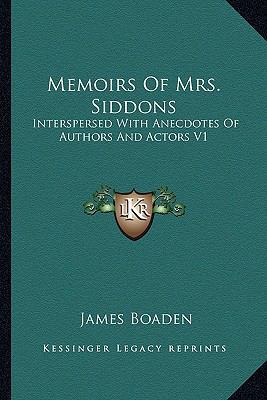 Memoirs Of Mrs. Siddons: Interspersed With Anec... 1162924500 Book Cover