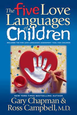The Five Love Languages of Children 1881273652 Book Cover