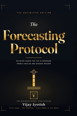 The Forecasting Protocol - Volume V: The Busine... B0HGQDVZC2 Book Cover
