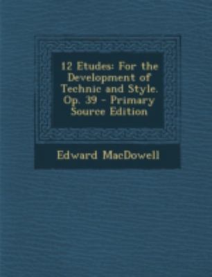 12 Etudes: For the Development of Technic and S... [No linguistic content] 1294781170 Book Cover