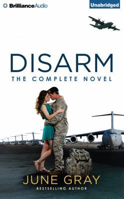 Disarm: The Complete Novel 1480573051 Book Cover
