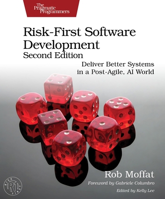 Risk-First Software Development, Second Edition... B0FRX99Y5T Book Cover