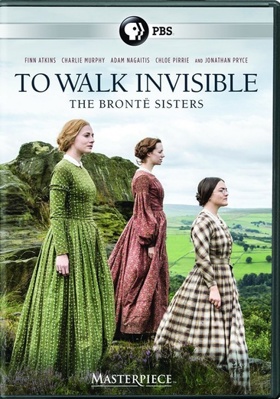 Masterpiece: To Walk Invisible The Bronte Sisters B01N14BWN2 Book Cover