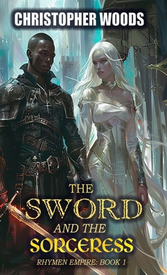 The Sword and the Sorceress 1946419648 Book Cover