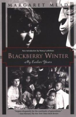 Blackberry Winter: My Earlier Years 156836069X Book Cover