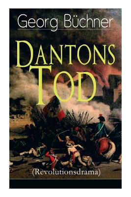 Dantons Tod (Revolutionsdrama): Terrorherrschaf... 802731075X Book Cover