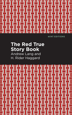 The Red True Story Book 1513281747 Book Cover