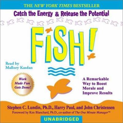 Fish!: A Remarkable Way to Boost Morale and Imp... 0553528734 Book Cover