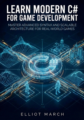 Learn Modern C# for Game Development: Master Ad... B0GHRLR7GR Book Cover