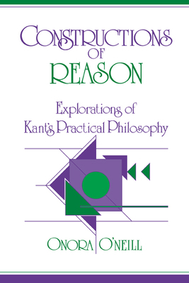 Constructions of Reason: Explorations of Kant's... 0521381215 Book Cover