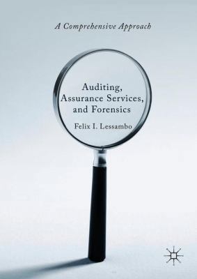 Auditing, Assurance Services, and Forensics: A ... 3319905201 Book Cover