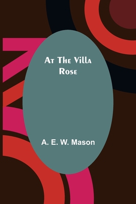 At the Villa Rose 9356088659 Book Cover