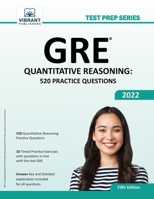 GRE Quantitative Reasoning: 520 Practice Questions 1636510957 Book Cover