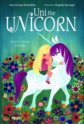 Uni the Unicorn 152476616X Book Cover