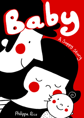 BABY: A Soppy Love Story 152911005X Book Cover