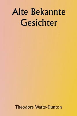 Old Familiar Faces [German] 9357905758 Book Cover