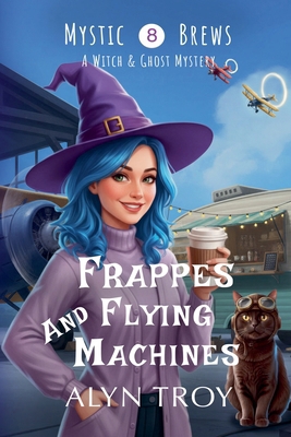 Frappes and Flying Machines B0C5ZSSK9H Book Cover