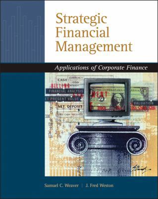 Strategic Financial Management: Applications of... 0324318758 Book Cover