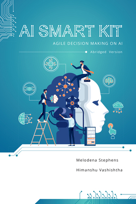 AI Smart Kit: Agile Decision-Making on AI (Abri... 1648024157 Book Cover