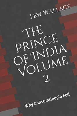 The Prince of India (Volume 2) Why Constantinop... B08KBSCMBV Book Cover