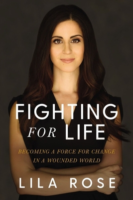 Fighting for Life: Becoming a Force for Change ... 1400219876 Book Cover