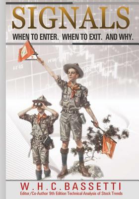 Signals: When to Enter. When to Exit. Why. 148390797X Book Cover