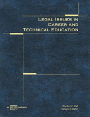 Legal Issues in Career and Technological Education 0826940250 Book Cover