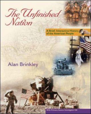 The Unfinished Nation: Brief, Interactive, Volu... 0073133469 Book Cover