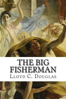The Big Fisherman 1502489880 Book Cover