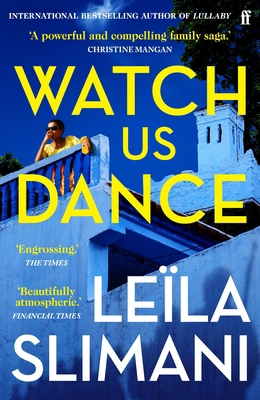 Watch Us Dance: The vibrant new novel from the ... 0571376088 Book Cover