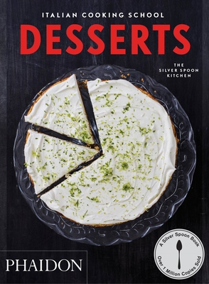 Italian Cooking School: Desserts 071487003X Book Cover