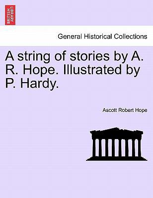 A String of Stories by A. R. Hope. Illustrated ... 1241232407 Book Cover