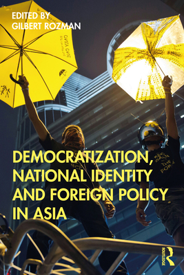 Democratization, National Identity and Foreign ... 0367634341 Book Cover