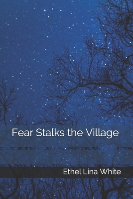 Fear Stalks the Village B08XNVDDWW Book Cover