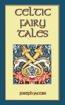 Celtic Fairy Tales 1907256059 Book Cover