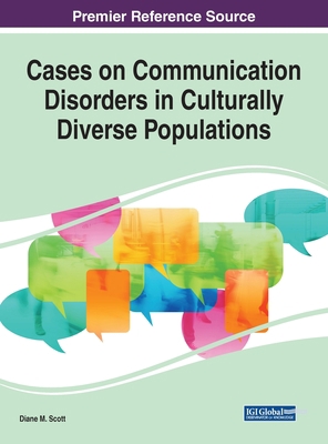 Cases on Communication Disorders in Culturally ... 1799822613 Book Cover