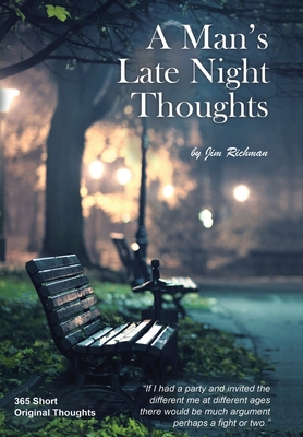 A Man's Late Night Thoughts 1957781440 Book Cover