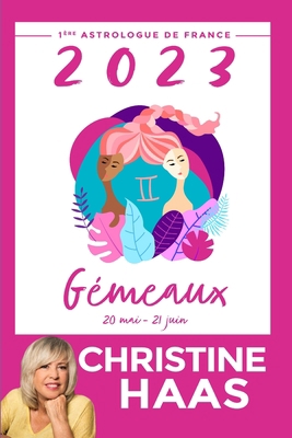 Gémeaux 2023: Du 20 mai au 21 juin [French] B0BCSCZNT2 Book Cover