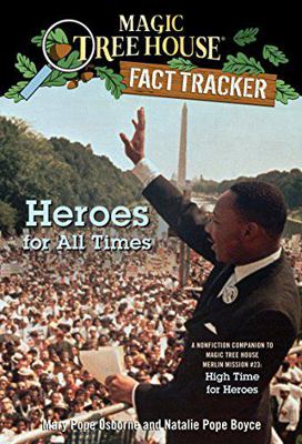 Heroes for All Times: A Nonfiction Companion to... 0375970274 Book Cover