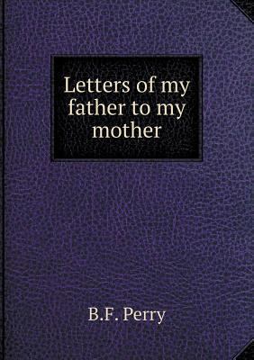 Letters of my father to my mother 5518836732 Book Cover