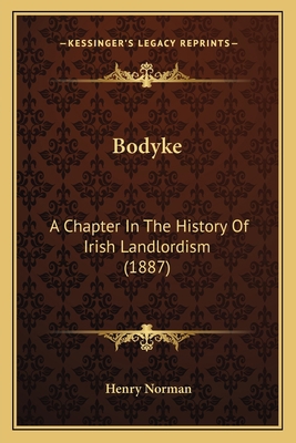 Bodyke: A Chapter In The History Of Irish Landl... 1165257548 Book Cover
