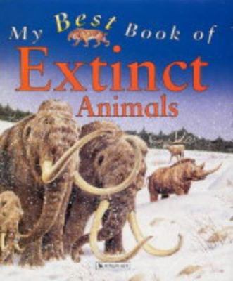 My Best Book of Extinct Animals 0753409593 Book Cover